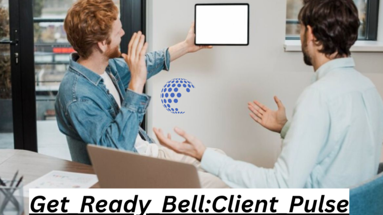 Get_Ready_Bell:Client_Pulse and the Power of Real-Time Analytics